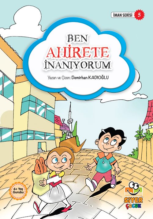 Ben Ahirete İnanıyorum / İman Serisi 5