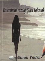 Kalemimin Yazdığı Şiirli Yolculuk