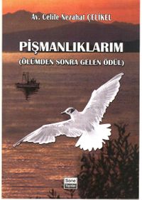 Pişmanlıklarım  & Ölümden Sonra Gelen Ödül