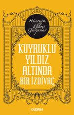 Kuyruklu Bir Yıldız Altında İzdivaç