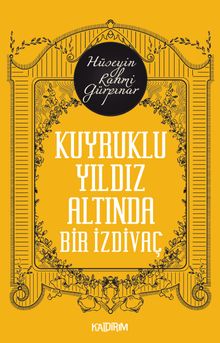 Kuyruklu Bir Yıldız Altında İzdivaç