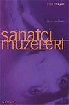 Sanat&ccedil;ı M&uuml;zeleri