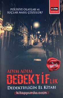 Adım Adım Dedektiflik & Dedektifliğin El Kitabı - Hasan Hüseyin Çalı