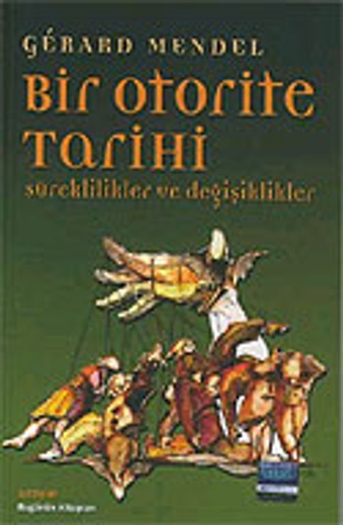 Bir Otorite Tarihi/Süreklilikler ve Değişiklikler