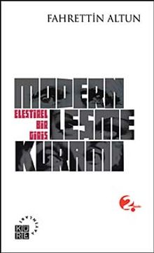 Modernleşme Kuramı / Eleştirel Bir Giriş