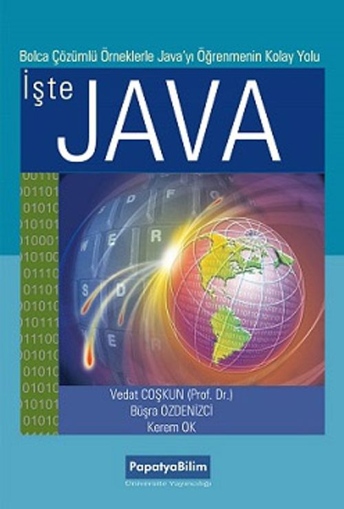 İşte JAVA: Çözümlü Örneklerle Java'yı Öğrenmenin Kolay Yolu