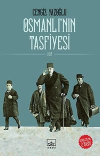 Osmanlı’nın Tasfiyesi (2 Cilt Takım)