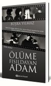 &Ouml;l&uuml;me Fısıldayan Adam (&Ouml;zel Baskı)