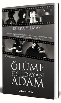 Ölüme Fısıldayan Adam (Özel Baskı)