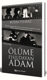 Ölüme Fısıldayan Adam (Özel Baskı)