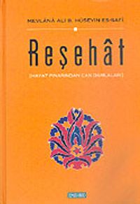 Reşehat/Mevlana Ali B. Hüseyin Es-Safi