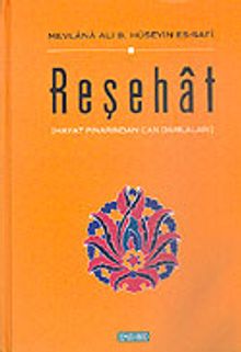 Reşehat/Mevlana Ali B. Hüseyin Es-Safi