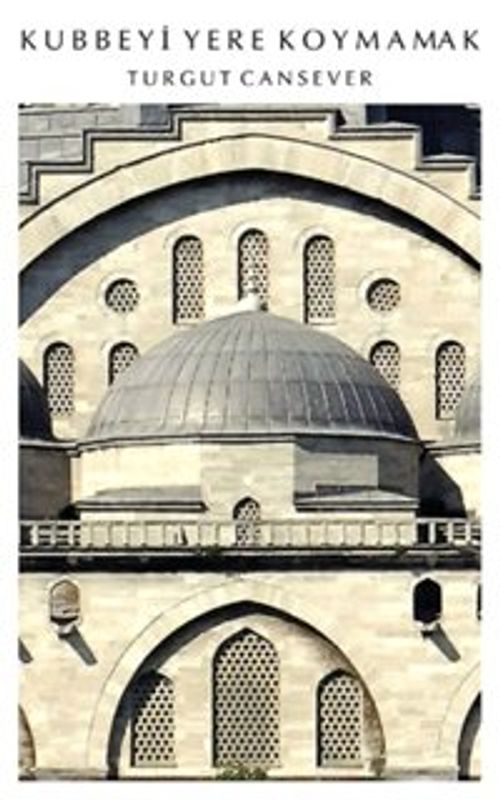 Kubbeyi Yere Koymamak