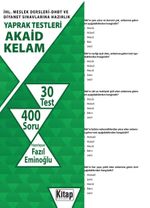 İHL Meslek Dersleri-DHBT ve Diyanet Sınavlarına Hazırlık Yaprak Testleri Akaid-Kelam