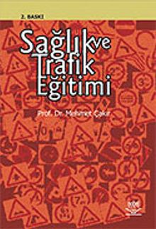 Sağlık ve Trafik Eğitimi