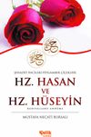Hz. Hasan ve Hz. H&uuml;seyin (r.a.) & Şehadet İncileri - Peygamber &Ccedil;i&ccedil;ekleri