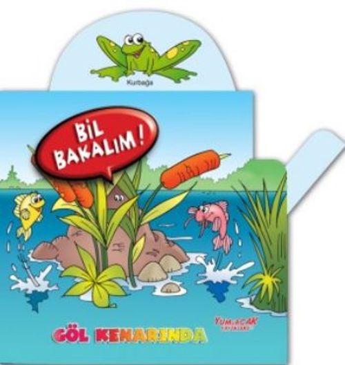 Bil Bakalım! / Göl Kenarında
