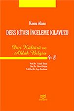 Konu Alanı Ders Kitabı İnceleme Kılavuzu-Din Kültürü ve Ahlak Bilgisi 4-8