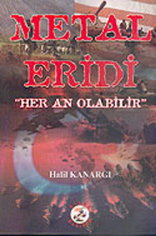 Metal Eridi "Her An Olabilir"