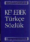 T&uuml;rk&ccedil;e S&ouml;zl&uuml;k İlk&ouml;ğretim &Ouml;ğrencileri İ&ccedil;in