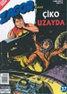 Zagor Özel Seri 37: Çiko Uzayda