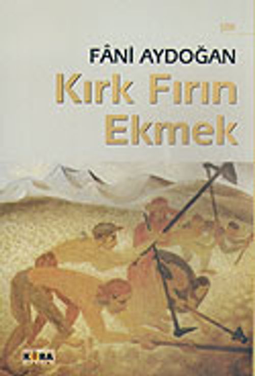 Kırk Fırın Ekmek