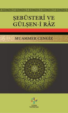 Şebüsteri ve Gülşen-i Raz