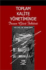 Toplam Kalite Yönetiminde İnsan Gücü Faktörü