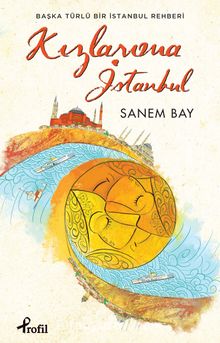 Kızlarıma İstanbul - Sanem Bay