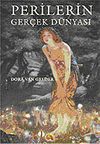 Perilerin Ger&ccedil;ek D&uuml;nyası
