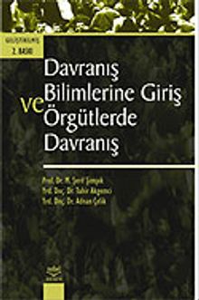 Davranış Bilimine Giriş ve Örgütlerde Davranış