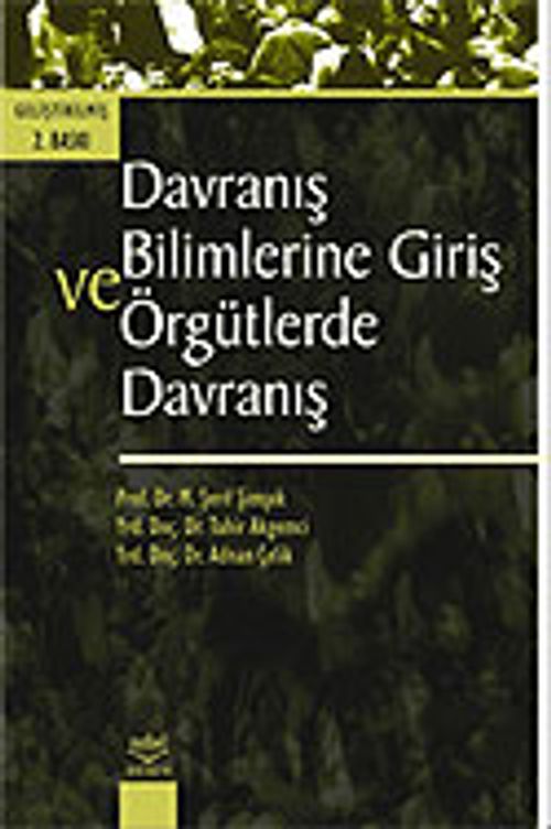 Davranış Bilimine Giriş ve Örgütlerde Davranış