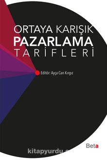 Ortaya Karışık Pazarlama Tarifleri - Ayça Can Kırgız