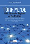 Türkiye’de Milli Güvenlik Söylemi ve Dış Politika