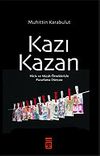 Kazı Kazan/Hiciv ve Mizah &Ouml;rnekleriyle Pazarlama D&uuml;nyası