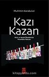 Kazı Kazan/Hiciv ve Mizah Örnekleriyle Pazarlama Dünyası