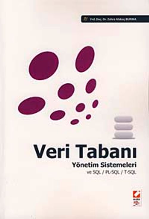 Veritabanı Yönetim Sistemleri ve SQL/PL-SQL/T-SQL (Zehra Alakoç