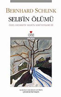 Selb'in Ölümü & Selb'in Serüvenleri 3