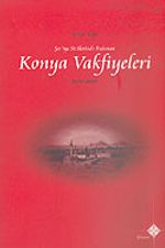 Konya Vakfiyeleri (1650-1800)