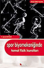 Spor Biyomekaniğinde Temel Fizik Kuralları