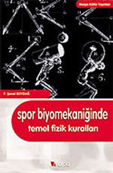 Spor Biyomekaniğinde Temel Fizik Kuralları