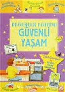 Güvenli Yaşam - Değerler Eğitimi - Sophie Giles