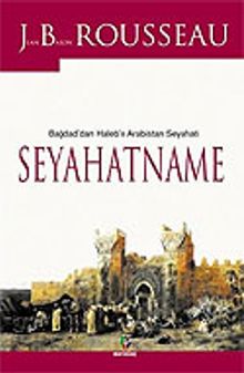 Seyahatname/Bağdad'dan Haleb'e Arabistan Seyahati