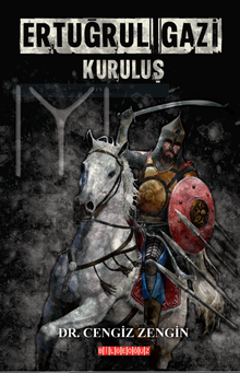 Ertuğrul Gazi & Kuruluş
