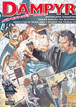Dampyr Süper Cilt 12/Highgate Vampiri-Mavi Sakal'ın Şatosu-Sheffield Suçları-Paris'in Yeraltı