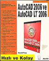 Autocad 2006 ve Autocad LT 2006/Hızlı ve Kolay