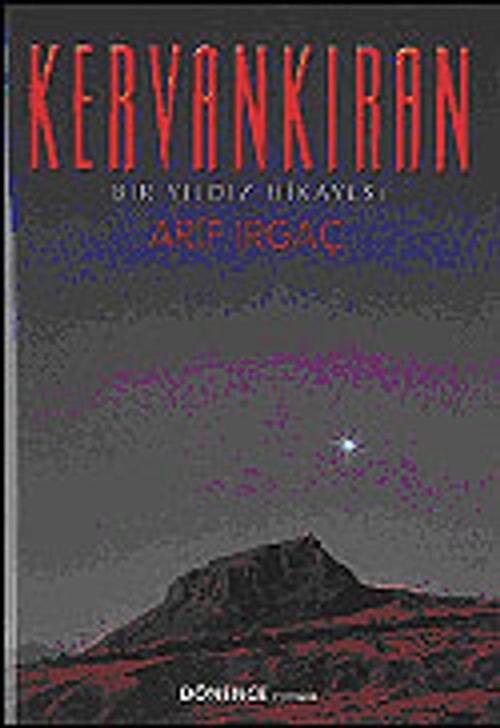 Kervankıran/Bir Yıldız Hikayesi