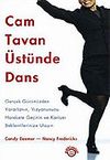 Cam Tavan &Uuml;st&uuml;nde Dans