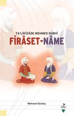 Ta‘likizade Mehmed Subhi Firaset-Name