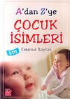 A'dan Z'ye &Ccedil;ocuk İsimleri